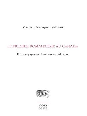 cover image of Le premier romantisme au Canada